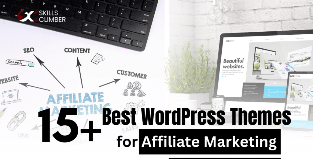 15+ Best WordPress Themes for Affiliate Marketing to Try