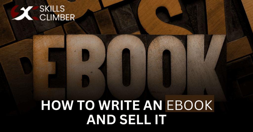 How to Write an Ebook and Sell It