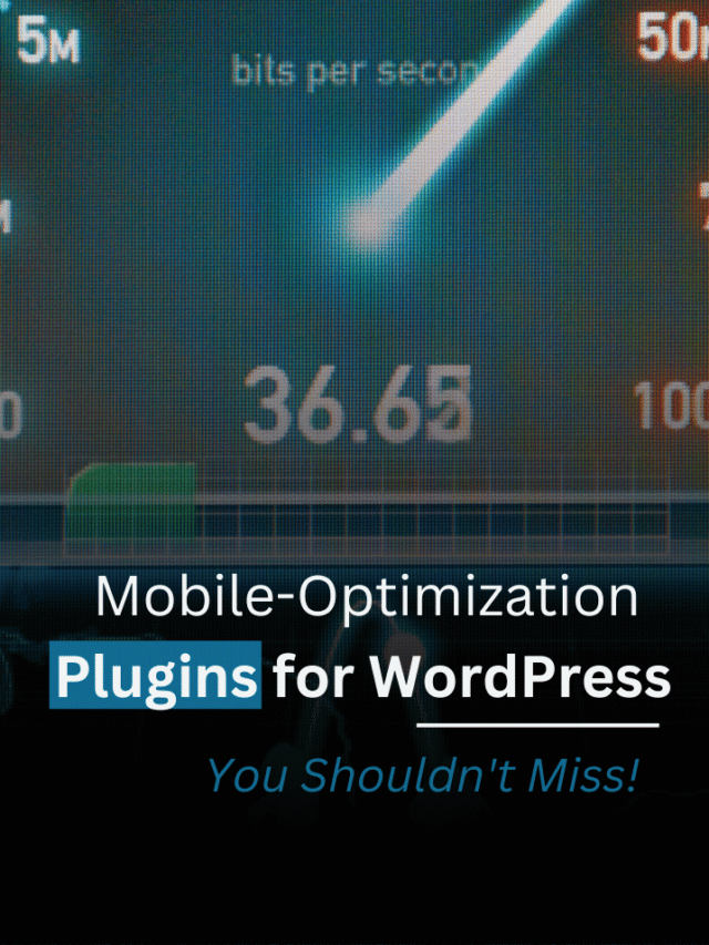 Mobile-Optimization Plugins for WordPress You Shouldn't Miss